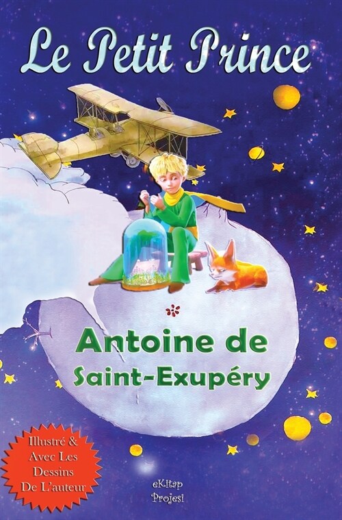 Le Petit Prince: [french Edition] (Hardcover)