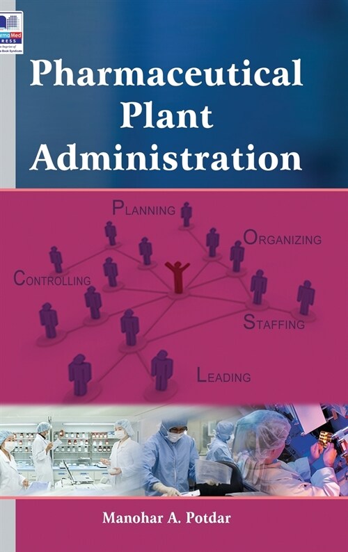 Pharmaceutical Plant Administration (Hardcover)