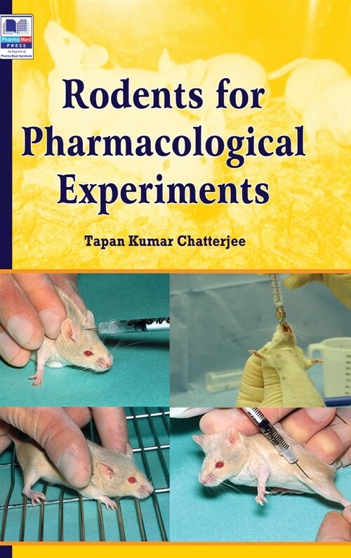 Rodents for Pharmacological Experiments (Hardcover)