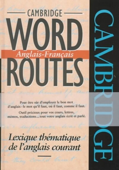 Cambridge Word Routes Anglais-Francais : Lexique thematique de langlais courant (Hardcover)