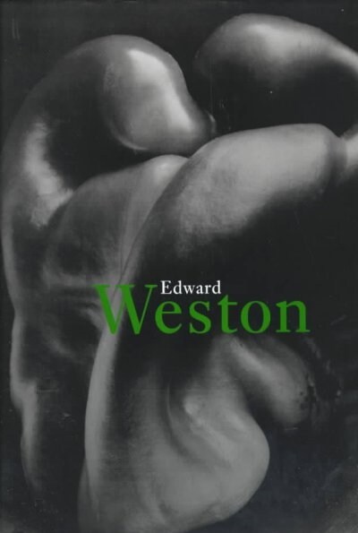 Edward Weston (Hardcover)