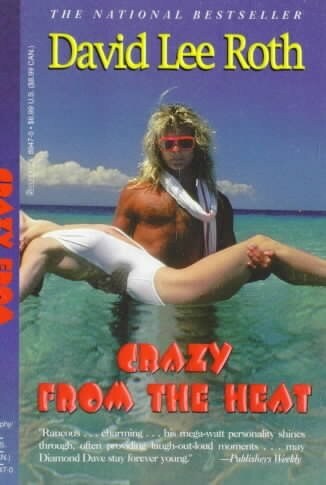 Crazy from the Heat (Mass Market Paperback, Reprint)