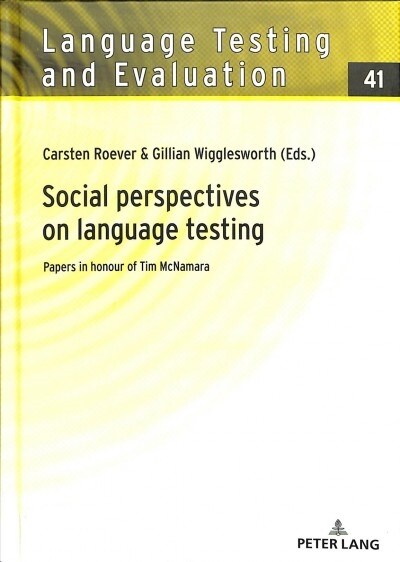 Social Perspectives on Language Testing: Papers in Honour of Tim McNamara (Hardcover)