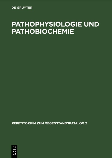 Pathophysiologie und Pathobiochemie (Hardcover, 2, 2. Auf D. Neuen)