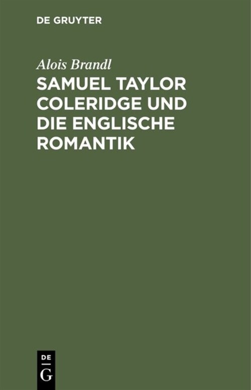 Samuel Taylor Coleridge Und Die Englische Romantik (Hardcover)