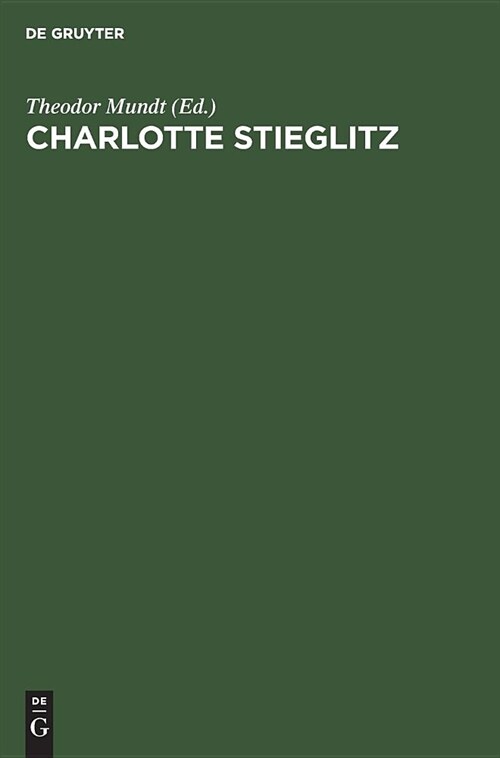 Charlotte Stieglitz (Hardcover)
