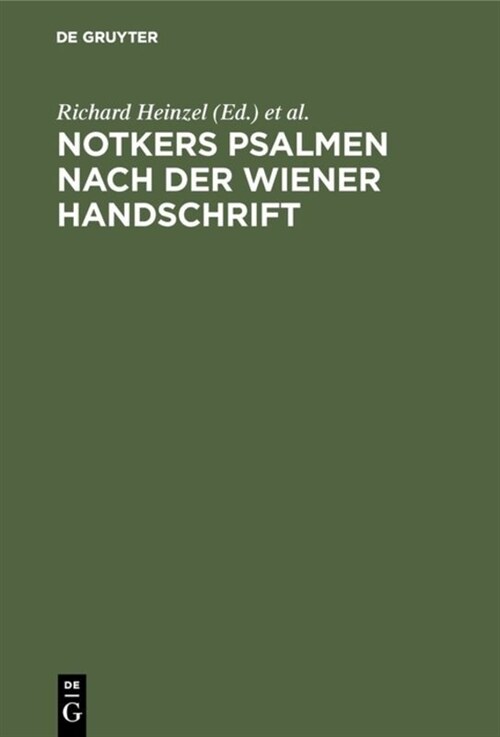 Notkers Psalmen Nach Der Wiener Handschrift (Hardcover)