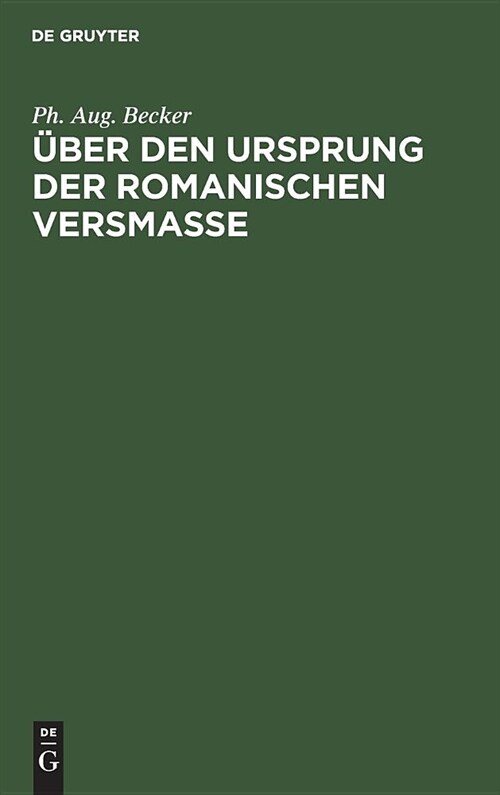 ?er Den Ursprung Der Romanischen Versmasse (Hardcover)