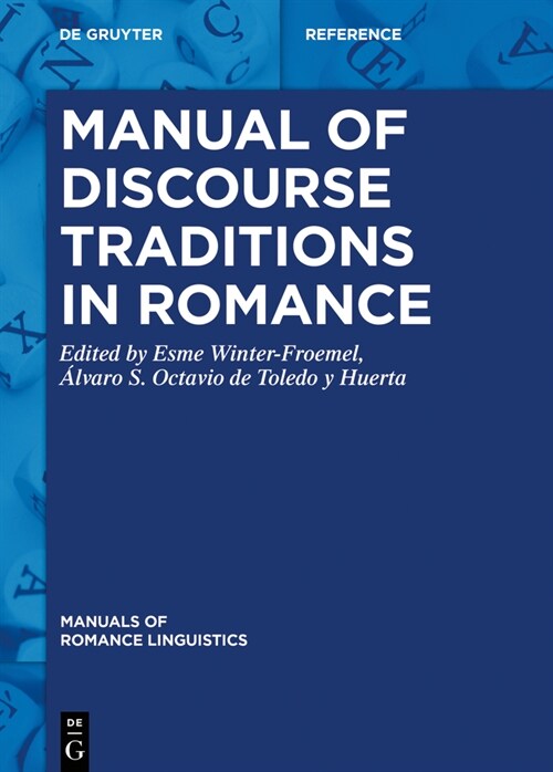 Manual of Discourse Traditions in Romance (Hardcover)