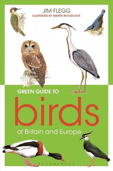 Green Guide to Birds of Britain and Europe (Paperback)