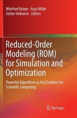 Reduced-Order Modeling (Rom) for Simulation and Optimization: Powerful Algorithms as Key Enablers for Scientific Computing (Paperback, Softcover Repri)