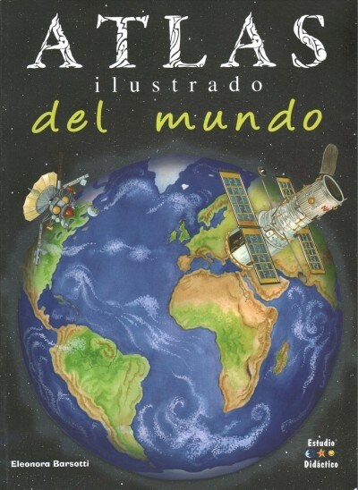 Atlas Ilustrado del Mundo (Paperback)