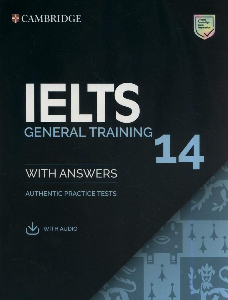 [중고] IELTS 14 General Training Students Book with Answers with Audio : Authentic Practice Tests (Multiple-component retail product)