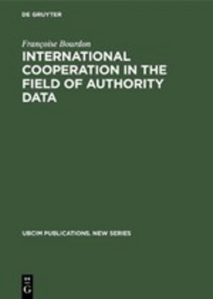 International Cooperation in the Field of Authority Data (Hardcover)