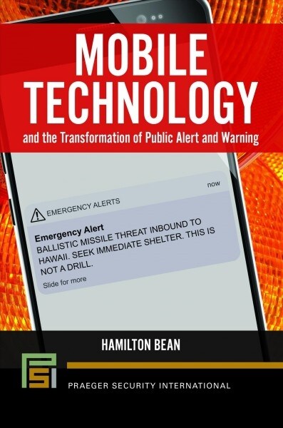 Mobile Technology and the Transformation of Public Alert and Warning (Hardcover)