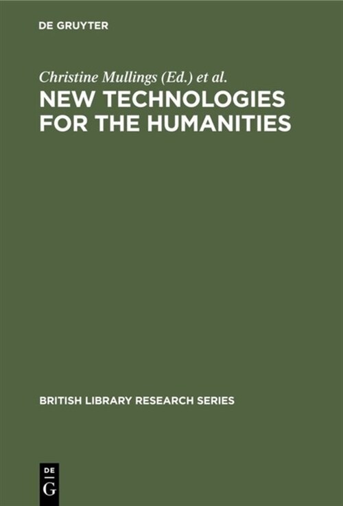 New Technologies for the Humanities (Hardcover)