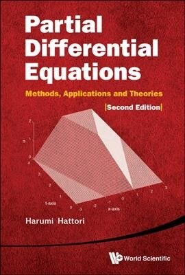 Partial Differential Equations: Methods, Applications and Theories (2nd Edition) (Hardcover)