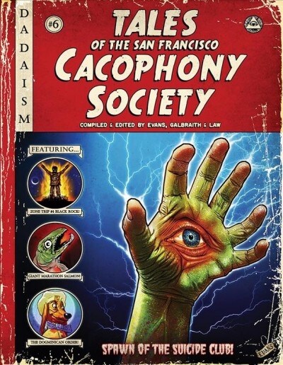 Tales of the San Francisco Cacophony Society (Paperback)