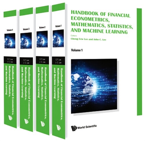 Handbook of Financial Econometrics, Mathematics, Statistics, and Machine Learning (in 4 Volumes) (Hardcover)