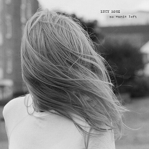 [수입] Lucy Rose - No Words Left [Digipack]