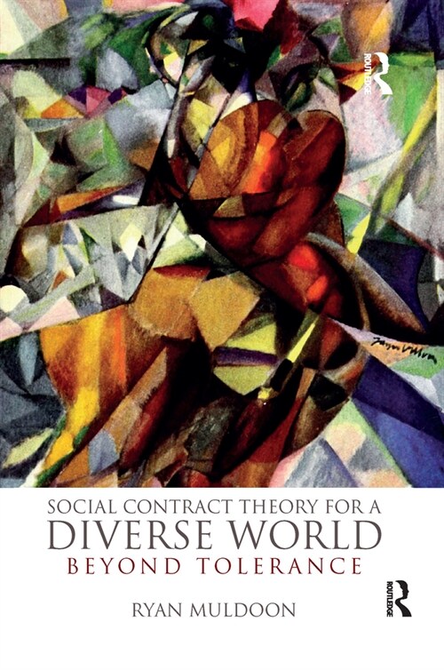 Social Contract Theory for a Diverse World : Beyond Tolerance (Paperback)