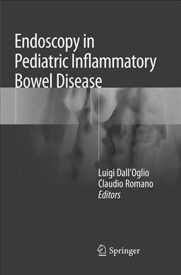 Endoscopy in Pediatric Inflammatory Bowel Disease (Paperback, Softcover Repri)