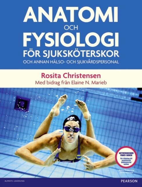 Anatomi och fysiologi for sjukskoterskor och annan halso- och sjukvardspersonal (Paperback)