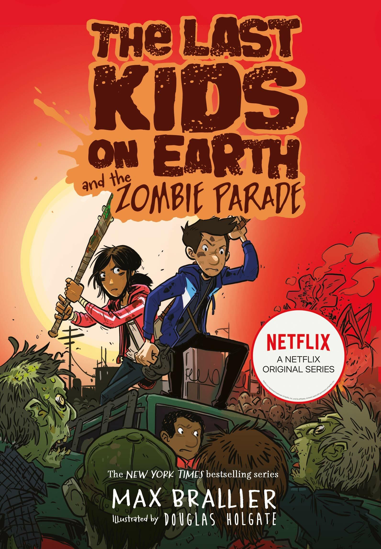 The Last Kids on Earth #2 : The Last Kids on Earth and the Zombie Parade (Paperback)