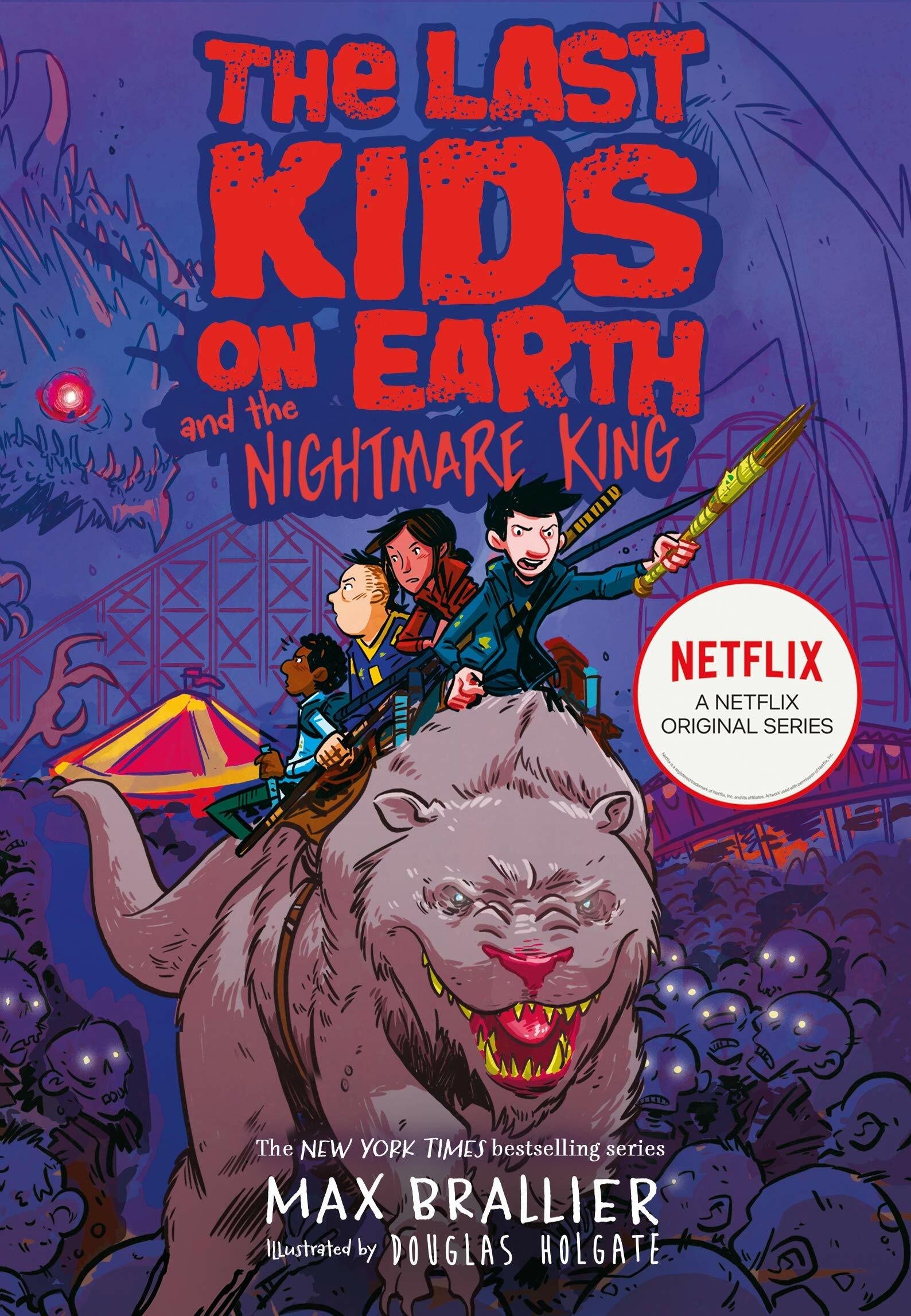 The Last Kids on Earth #3 : The Last Kids on Earth and the Nightmare King (Paperback)