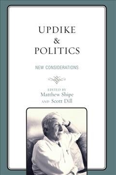 Updike and Politics: New Considerations (Hardcover)