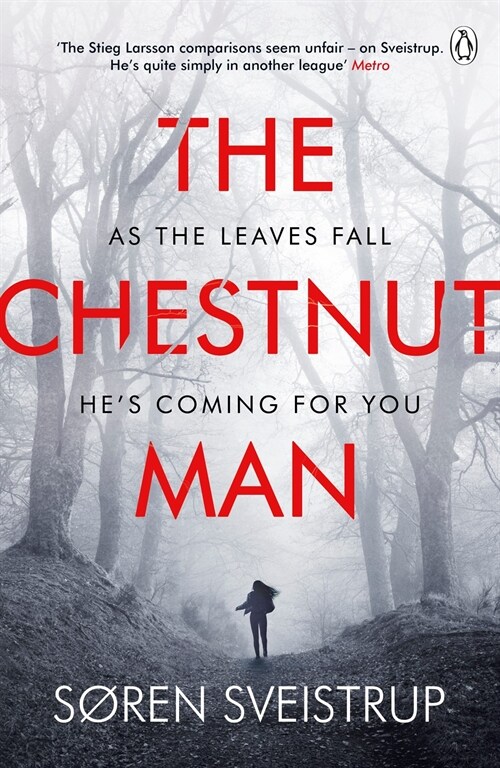 The Chestnut Man : The chilling and suspenseful thriller now a Top 10 Netflix series (Paperback)