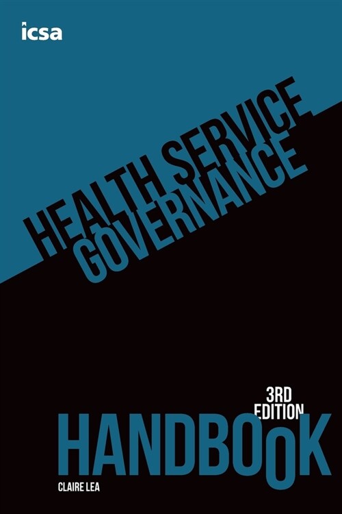 Health Service Governance Handbook, 3rd edition (Paperback)