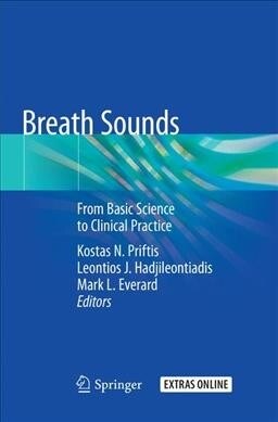 Breath Sounds: From Basic Science to Clinical Practice (Paperback, Softcover Repri)