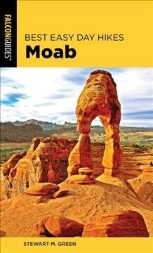 Best Easy Day Hikes Moab (Paperback, 2)