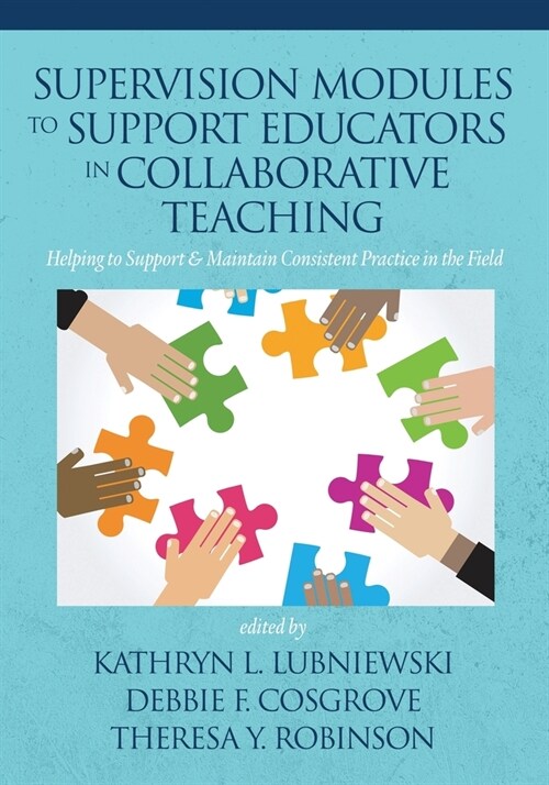 Supervision Modules to Support Educators in Collaborative Teaching: Helping to Support & Maintain Consistent Practice in the Field (Paperback)