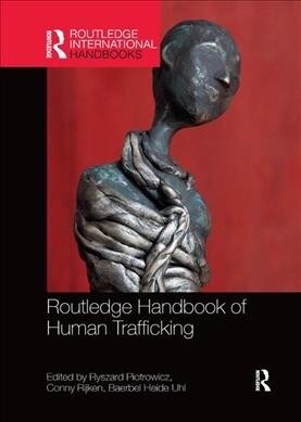 Routledge Handbook of Human Trafficking (Paperback)