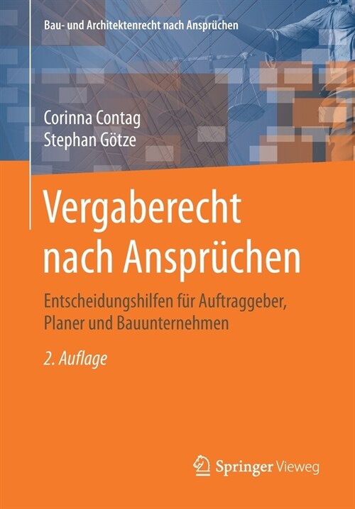 Vergaberecht Nach Anspr?hen: Entscheidungshilfen F? Auftraggeber, Planer Und Bauunternehmen (Paperback, 2, 2., Akt. Aufl.)