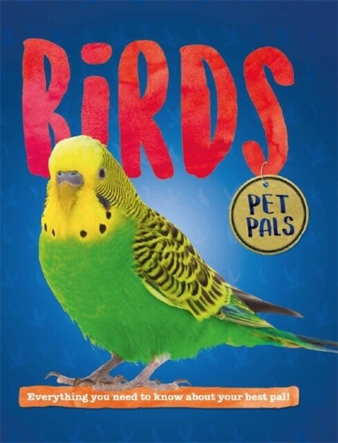 Pet Pals: Birds (Paperback)