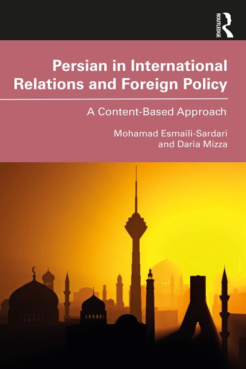 Persian in International Relations and Foreign Policy : A Content-Based Approach (Paperback)