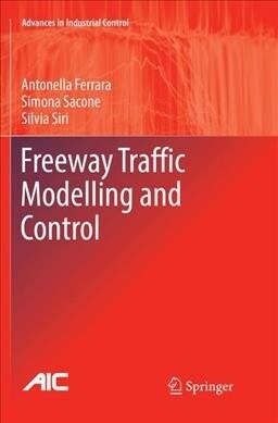Freeway Traffic Modelling and Control (Paperback, Softcover Repri)