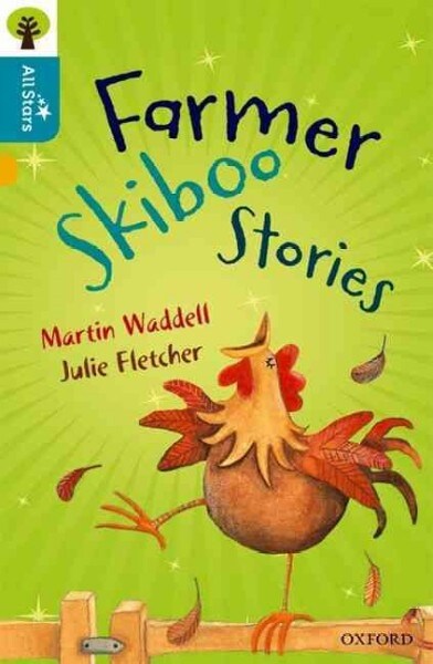 Oxford Reading Tree All Stars: Oxford Level 9 Farmer Skiboo Stories : Level 9 (Paperback)