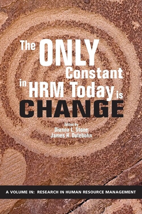 The Only Constant in HRM Today is Change (Paperback)