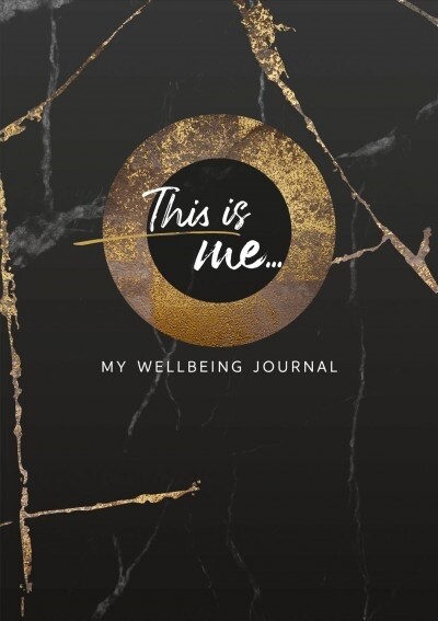 This Is Me: My Wellbeing Journal (Notebook / Blank book)