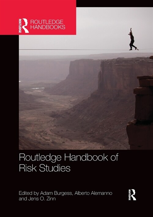 Routledge Handbook of Risk Studies (Paperback)