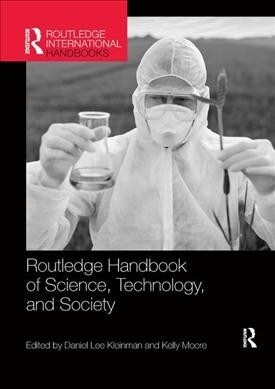 Routledge Handbook of Science, Technology, and Society (Paperback)