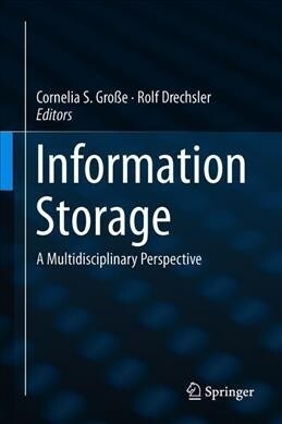 Information Storage: A Multidisciplinary Perspective (Hardcover, 2020)