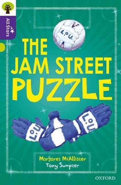 Oxford Reading Tree All Stars: Oxford Level 11 The Jam Street Puzzle : Level 11 (Paperback)