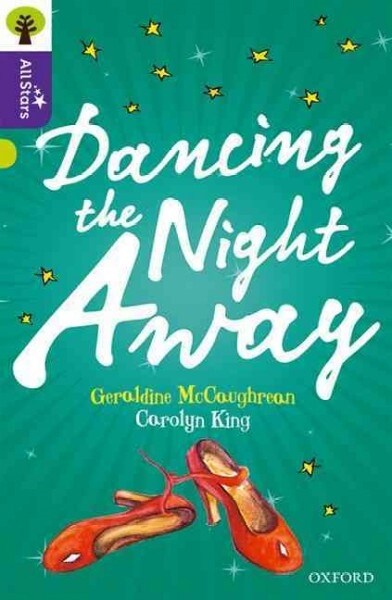 Oxford Reading Tree All Stars: Oxford Level 11 Dancing the Night Away : Level 11 (Paperback)