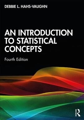 An Introduction to Statistical Concepts (Hardcover, 4 ed)