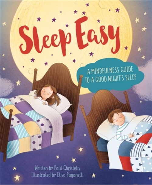 Mindful Me: Sleep Easy : A Mindfulness Guide to Getting a Good Nights Sleep (Paperback)